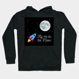 Fly me to the Moon Hoodie